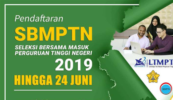 Pendaftaran SBMPTN 10-24 Juni 2019