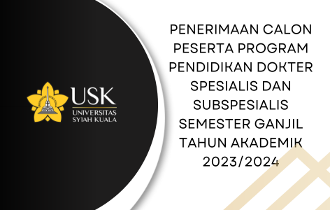 Penerimaan Calon Peserta Program Pendidikan Dokter Spesialis dan Subspesialis Semester Ganjil Tahun Akademik 2023/2024