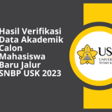 Hasil Verifikasi Data Akademik Calon Mahasiswa Baru Jalur SNBP USK 2023