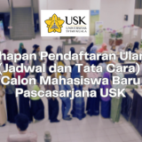 Tahapan Pendaftaran Ulang (Jadwal dan Tata Cara) Calon Mahasiswa Baru Pascasarjana USK