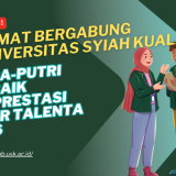 Tahapan Pendaftaran Ulang Mahasiswa Baru Jalur Prestasi Berdasarkan Talenta Universitas Syiah Kuala Tahun Akademik 2026/2027